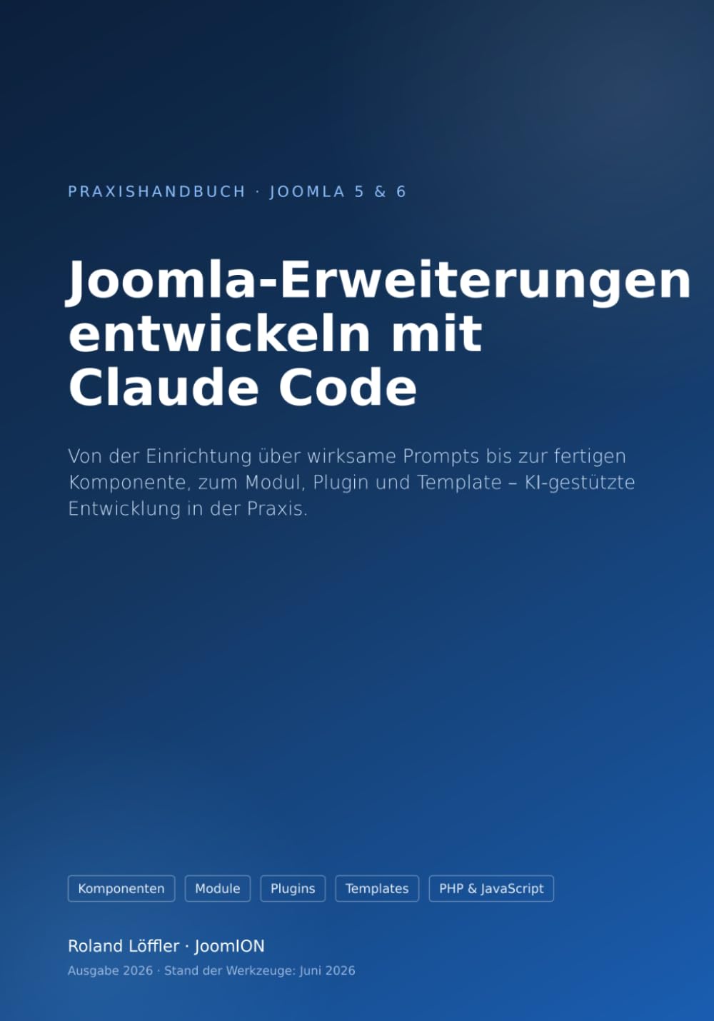 Joomla‑Erweiterungen entwickeln mit Claude Code